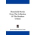 Household Stories from the Collection of the Brothers Grimm
