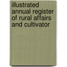 Illustrated Annual Register of Rural Affairs and Cultivator door John J. Thomas
