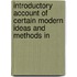 Introductory Account of Certain Modern Ideas and Methods in