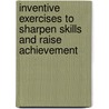 Inventive Exercises to Sharpen Skills and Raise Achievement door Marjorie Frank