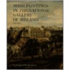 Irish Paintings in the National Gallery of Ireland Volume I door National Gallery of Ireland