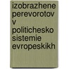 Izobrazhene Perevorotov V Politichesko Sistemie Evropeskikh door Johann Peter F. Ancillon