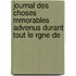 Journal Des Choses Mmorables Advenus Durant Tout Le Rgne de