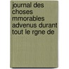 Journal Des Choses Mmorables Advenus Durant Tout Le Rgne de door Pierre De L'Estoile