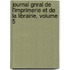 Journal Gnral de L'Imprimerie Et de La Librairie, Volume 5