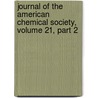 Journal Of The American Chemical Society, Volume 21, Part 2 door Onbekend