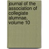 Journal of the Association of Collegiate Alumnae, Volume 10 door Association of