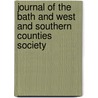 Journal of the Bath and West and Southern Counties Society by Staff