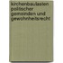 Kirchenbaulasten politischer Gemeinden und Gewohnheitsrecht
