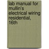 Lab Manual For Mullin's Electrical Wiring Residential, 16th door Vernon Bartlett