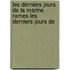Les Derniers Jours de La Marine Rames Les Derniers Jours de