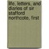 Life, Letters, and Diaries of Sir Stafford Northcote, First