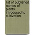 List of Published Names of Plants Introduced to Cultivation