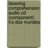 Listening Comprehension Audio Cd (component) T/a Dos Mundos by Unknown