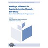 Making A Difference In Teacher Education Through Self-Study door Clare Kosnik