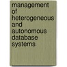 Management of Heterogeneous and Autonomous Database Systems by Marek Ruzinkiewicz