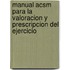 Manual Acsm Para La Valoracion Y Prescripcion Del Ejercicio