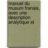 Manuel Du Musum Franais, Avec Une Description Analytique Et door Fran ois-Emman Toulongeon