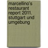 Marcellino's Restaurant Report 2011. Stuttgart und Umgebung door Onbekend