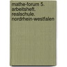 Mathe-Forum 5. Arbeitsheft. Realschule. Nordrhein-Westfalen by Unknown