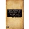 Memoir Of The Life And Episcopate Of George Augustus Selwyn by Henry William Tucker