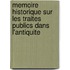 Memoire Historique Sur Les Traites Publics Dans L'Antiquite