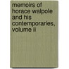 Memoirs Of Horace Walpole And His Contemporaries, Volume Ii by Eliot Warburton