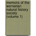 Memoirs Of The Wernerian Natural History Society (Volume 1)