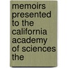 Memoirs Presented to the California Academy of Sciences the door Richthofen