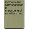 Memoirs and Corresponence of Major-General Sir William Nott by William Nott
