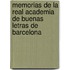 Memorias de La Real Academia de Buenas Letras de Barcelona