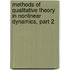 Methods of Qualitative Theory in Nonlinear Dynamics, Part 2
