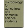 Microbiology For Agricultural And Domestic Science Students door Charles Edward Marshall