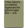 Miles Bland's Smmtliche Algebraische Gleichungen Des I. Und by Miles Bland