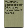Milestones Decodeable Rdr 36: Charles Darwin Man Of Science by Sullivan/Anderson