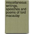 Miscellaneous Writings, Speeches and Poems of Lord Macaulay