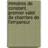 Mmoires de Constant, Premier Valet de Chambre de L'Empereur