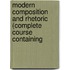 Modern Composition and Rhetoric (Complete Course Containing