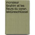 Monsieur Ibrahim et les fleurs du Coran. Lektüreschlüssel