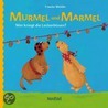 Murmel und Marmel 02. Wer schnappt die besten Leckerbissen? door Frauke Weldin