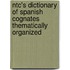 Ntc's Dictionary Of Spanish Cognates Thematically Organized