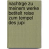 Nachtrge Zu Meinem Werke Betitelt Reise Zum Tempel Des Jupi door Johann Heinrich Carl Menu Von Minutoli