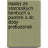 Napisy Ze Staroeskych Tambuch a Pamtnk a Do Doby Probuzensk