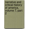 Narrative And Critical History Of America, Volume 7, Part 2 door Anonymous Anonymous