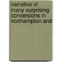 Narrative of Many Surprising Conversions in Northampton and