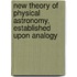 New Theory of Physical Astronomy, Established Upon Analogy