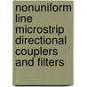 Nonuniform Line Microstrip Directional Couplers And Filters by Sener Uysal