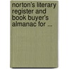 Norton's Literary Register and Book Buyer's Almanac for ... by Unknown