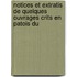 Notices Et Extratis de Quelques Ouvrages Crits En Patois Du