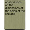 Observations on the Dimensions of the Ships of the Line and door Jean Marguerite Tupinier